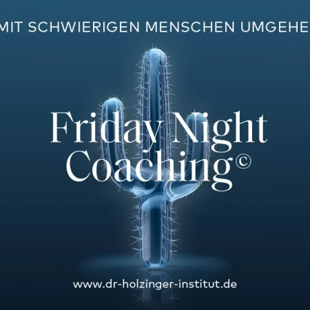 Friday Night Coaching: Mit schwierigen Menschen umgehen. Kaktus aus wasser-/glasähnlichem Stoff auf dunkelblauem Hintergrund, weiße Schrift.