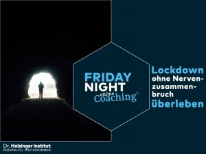 Friday Night Coaching: Corona Lockdown überleben