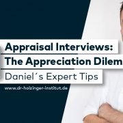 Appraisal interviews: The Appreciation Dilemma