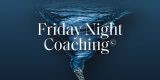 Friday Night Coaching: Gefühlschaos und Gedankenkarussell stoppen