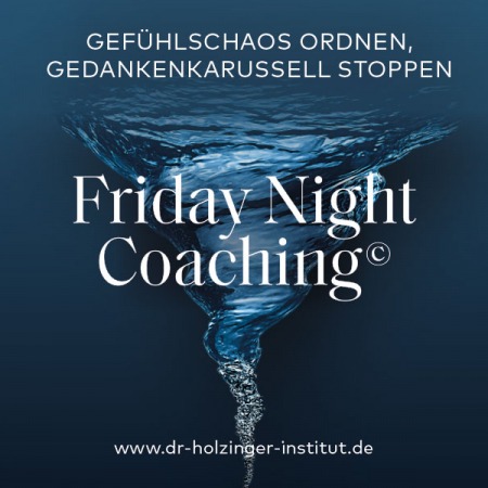 Friday Night Coaching: Gefühlschaos und Gedankenkarussell stoppen