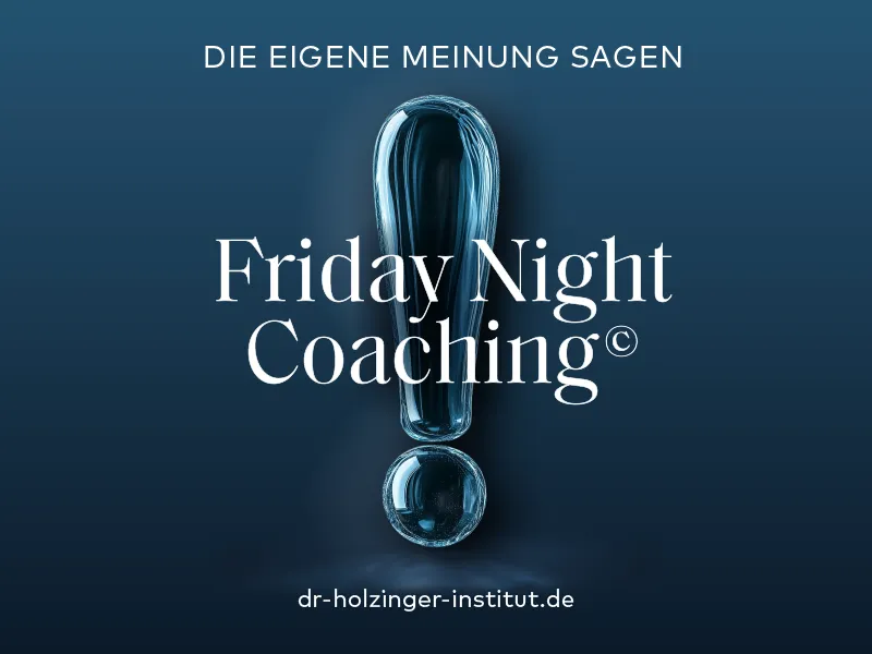 Was will ich - Friday Night Coaching