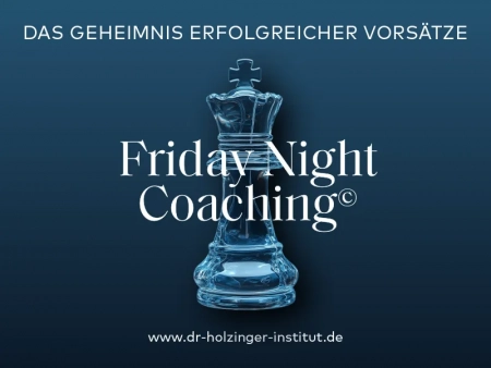 Friday Night Coaching: Das Geheimnis erfolgreicher Vorsätze