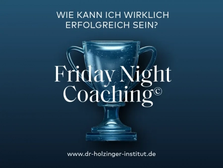 Friday Night Coaching: Wie kann ich wirklich erfolgreich sein?